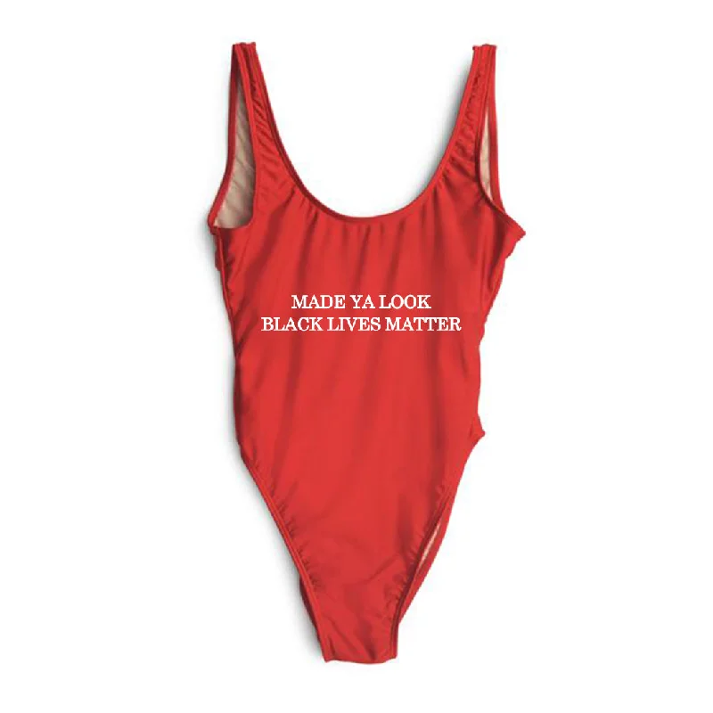 MADE YA LOOK BLACK LIVES MATTER [SWIMSUIT]